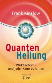 Frank Kinslow: Quantenheilung