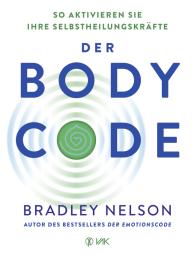 Susanne Hufnagel, Bradley Nelson: Der Body Code