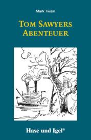 Mark Twain: Tom Sawyers Abenteuer