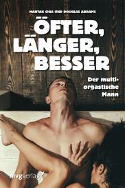Douglas Abrams, Mantak Chia: Öfter, länger, besser