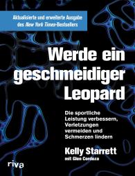Glen Cordoza, Kelly Starrett: Werde ein geschmeidiger Leopard – aktualisierte und erweiterte Ausgabe