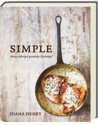 Diana Henry: Simple