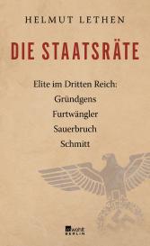 Helmut Lethen: Die Staatsräte