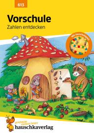 Martina Knapp, Heike Hünemann-Rottstegge, Ulrike Maier: Vorschule Übungsheft ab 5 Jahre für Junge und Mädchen - Zahlen entdecken