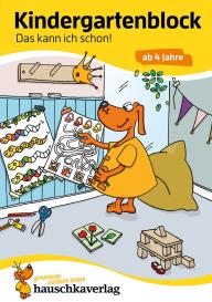 Ulrike Maier, Sabine Dengl: Kindergartenblock ab 4 Jahre - Das kann ich schon!