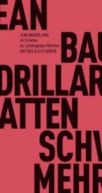 Jean Baudrillard, Grete Ostermeier: Im Schatten der schweigenden Mehrheiten