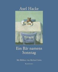 Axel Hacke, Michael Sowa: Ein Bär namens Sonntag