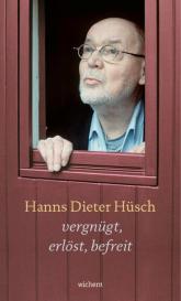 Hanns Dieter Hüsch, Nikolaus Schneider: Vergnügt, erlöst, befreit