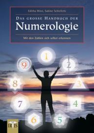 Sabine Schieferle, Editha Wüst: Das große Handbuch der Numerologie