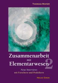 Thomas Mayer: Zusammenarbeit mit Elementarwesen 2