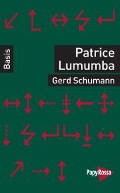 Gerd Schumann: Patrice Lumumba