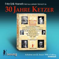 Fritz Erik Hoevels: 30 Jahre Ketzer