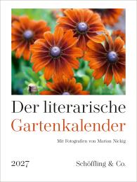 Julia Bachstein, Marion Nickig: Der literarische Gartenkalender 2027