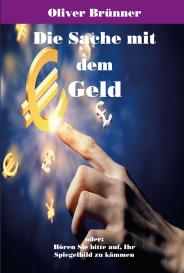 Oliver Brünner: Die Sache mit dem Geld