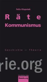 Klopotek Felix: Rätekommunismus