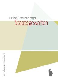 Gerstenberger Heide: Staatsgewalten