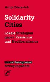 Antje Dieterich: Solidarity Cities