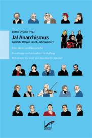 Bernd Drücke: Ja! Anarchismus