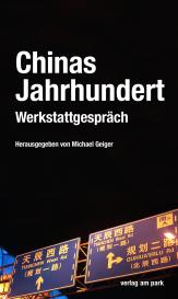 Michael Geiger: Chinas Jahrhundert