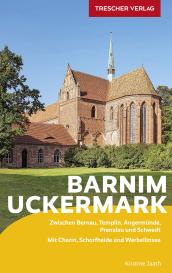 Jaath Kristine, Kristine Jaath: TRESCHER Reiseführer Barnim und Uckermark