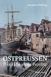 Hermann Pölking: Ostpreußen