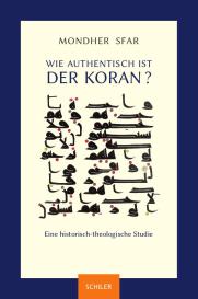 Mondher Sfar: Wie authentisch ist der Koran?