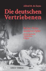 Alfred de Zayas, Alfred M de Zayas: Die deutschen Vertriebenen