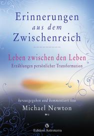 Michael Newton: Erinnerungen aus dem Zwischenreich