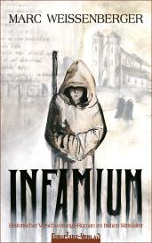 Marc Weissenberger: INFAMIUM