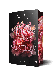 Federherz Verlag GmbH, Catalina Cudd: Kiss & Swallow: Dark Romance