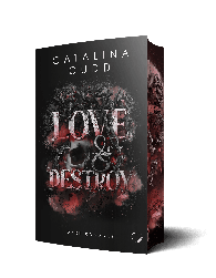 Federherz Verlag GmbH, Catalina Cudd: Love & Destroy: Dark Romance