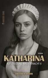 Diether Dehm: Katharina