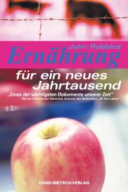 John Robbins: Ernährung für ein neues Jahrtausend