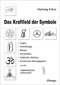 Hartwig Fritze: Das Kraftfeld der Symbole