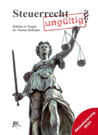 Thomas Hoffmann, Matthias Alexander Pauqué: Steuerrecht ungültig?