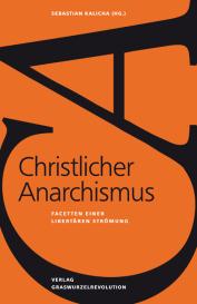Sebastian Kalicha: Christlicher Anarchismus