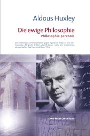 Aldous Huxley: Die ewige Philosophie