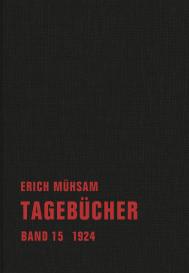 Erich Mühsam, Chris Hirte, Conrad Piens: Tagebücher