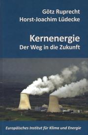 Horst-Joachim Lüdecke, Götz Ruprecht: Kernenergie