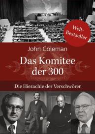 John Coleman: Das Komitee der 300