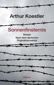Arthur Koestler: Sonnenfinsternis