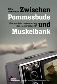 Britta Steinwachs: Zwischen Pommesbude und Muskelbank