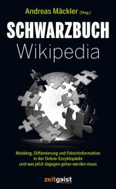 Andreas Mäckler: Schwarzbuch Wikipedia