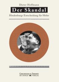 Dieter Hoffmann: Der Skandal
