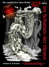 Kathrin R. Hotowetz, K. Packebusch: Im Schatten der Hexen