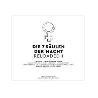 Suzanne Grieger-Langer, Daniela A. Ben Said, Carmen Brablec, Angela Dietz, Simone Gerwers, Antje Heimsoeth, Nicola Tiggeler, Sylvia Ziolkowski, Daniela A Ben Said, Silvia Ziolkowski: Die 7 Säulen der Macht reloaded 2