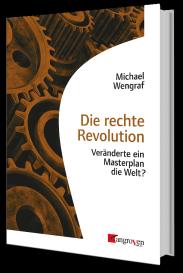 Michael Wengraf: Die rechte Revolution