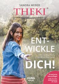 Sandra Weber: THEKI® Ent-wickle dich!