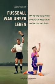 Günter Scholdt: Fußball war unser Leben