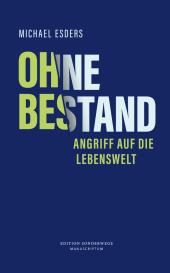 Michael Esders: Ohne Bestand